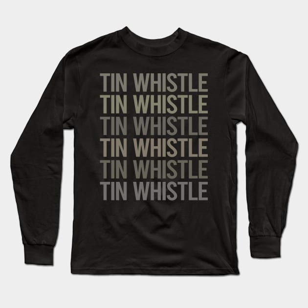 Gray Text Art Tin Whistle Flageolet Long Sleeve T-Shirt by Happy Life